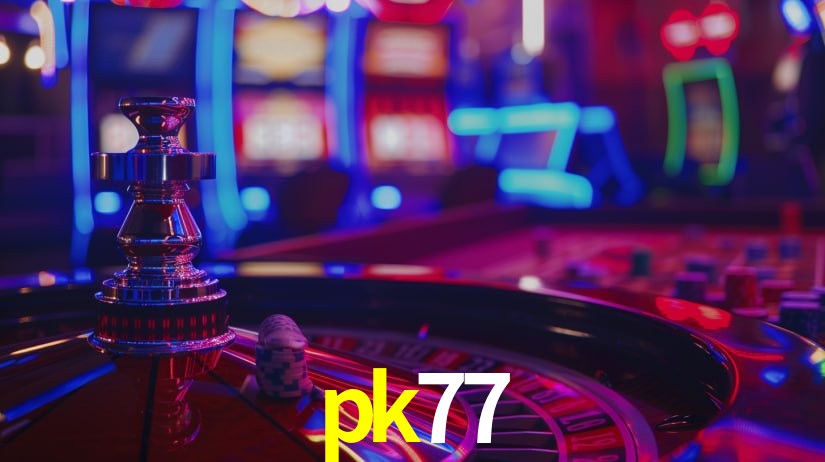Sinta a adrenalina dos jogos de cassino com pk77