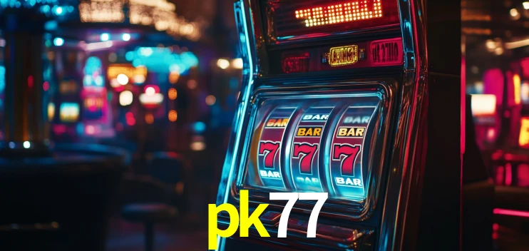 Daily Bonuses pk77