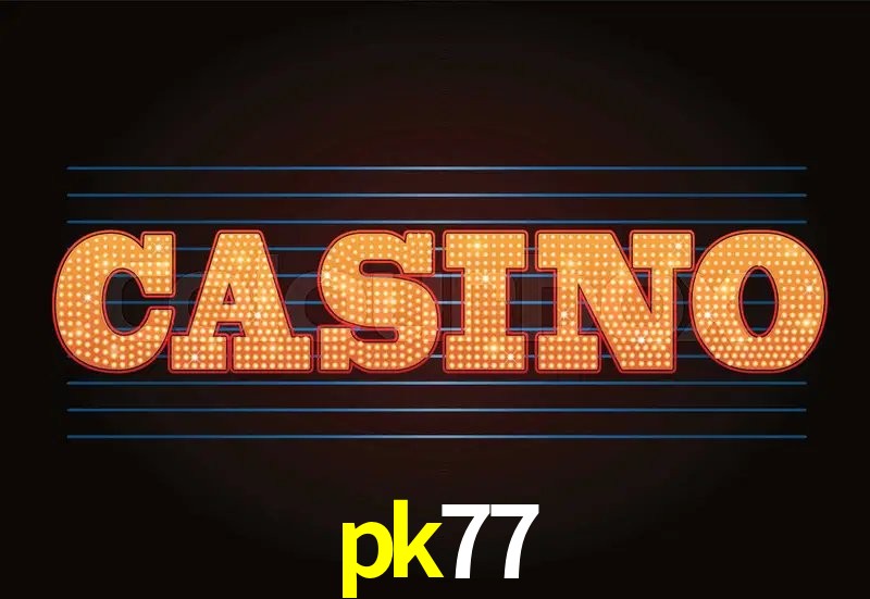 Jogos de Slot pk77